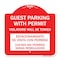Signmission Guest Parking with Permit Violators Will Be Towed Estacionamento De Visita Con Permis, RW-1818-23927 A-DES-RW-1818-23927 - alternate 1